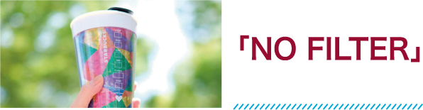 「NO FILTER」